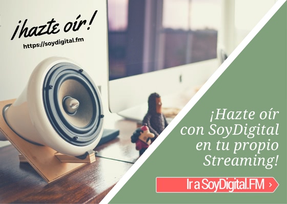 ¡Hazte oír con SoyDigital en tu propio Streaming!